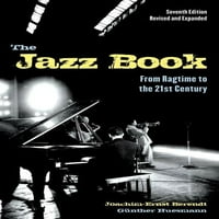 Џез Книга: Од Рагтајм до 21 Век