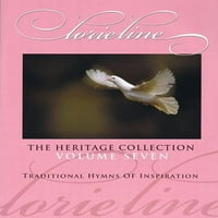 Лори Линија-Колекцијата Наследство ВОЛУМЕН VII: Традиционални Химни На Инспирација