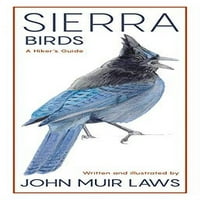 Сиера Птици: Водич За Планинари, Претходно Во Сопственост На Мек Џон Муир Закони